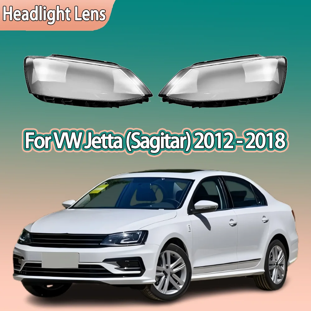 

Glass Headlight Cover For VW Jetta (Sagitar) 2012 2013 2014 2015 2016 2017 2018 Headlamp Lens Shell Car Accessories Lampshade