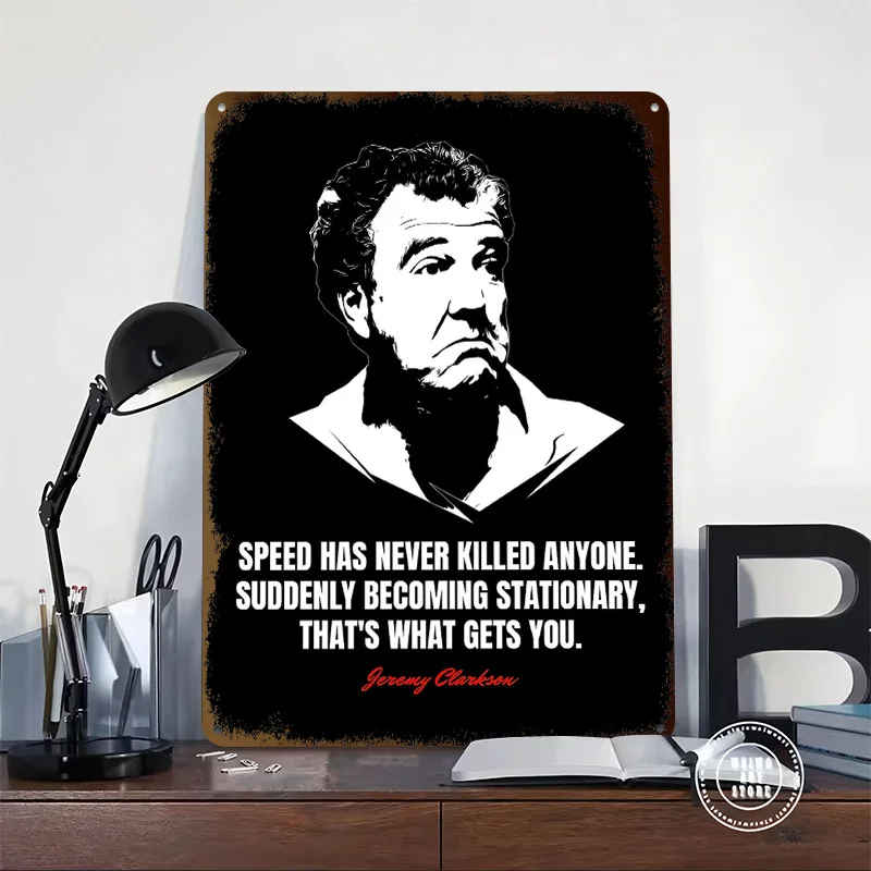 Quotes Jeremy Clarkson Printed Poster Customized Wall Art Retro Vintage Metal Tin Signs for Home Desk Decor Decoration Room Cozy