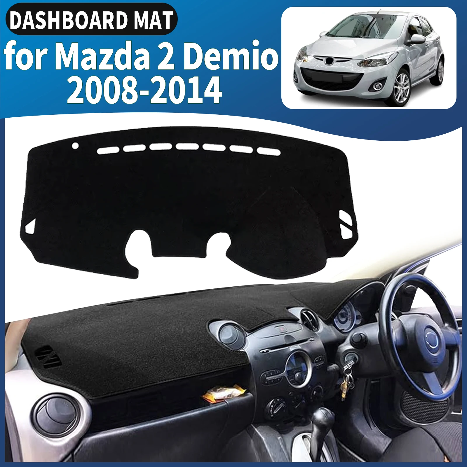

fit for Mazda 2 DE Demio 2007 2008 2009-2014 Dashmat Dashboard Cover Pad DashMat Sunshade Car Accessories Protective Carpet
