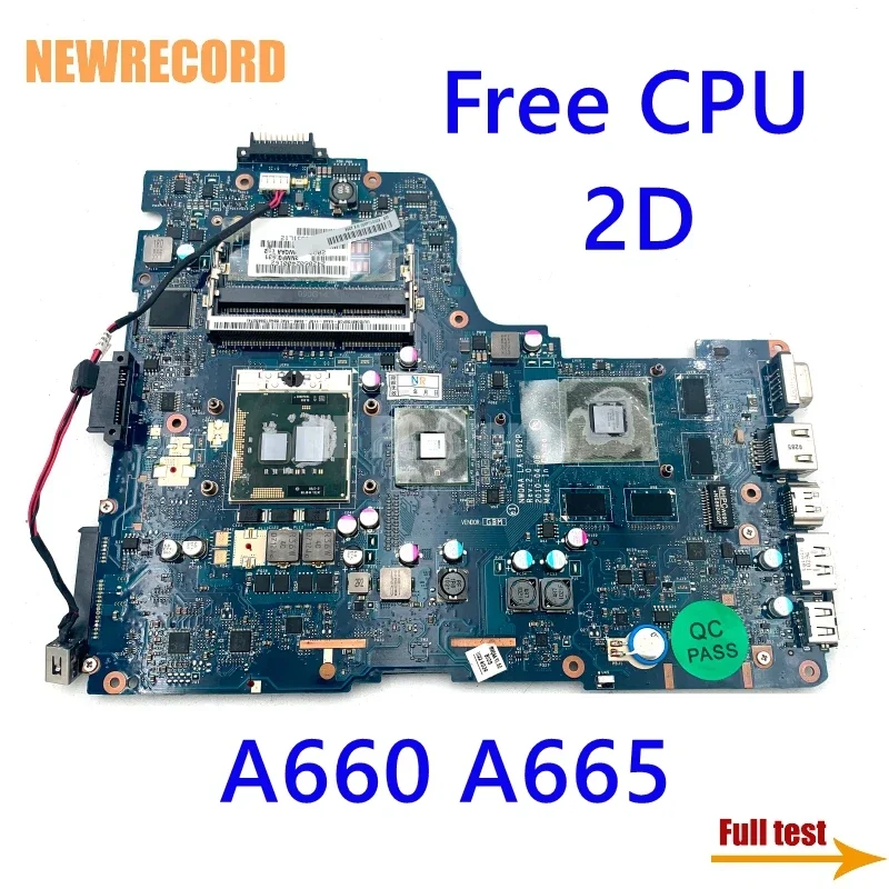 

For Toshiba Satellite A660 A665 Laptop Motherboard NWQAA LA-6062P K000104400 HM55 DDR3 GT330M Free CPU Main Board