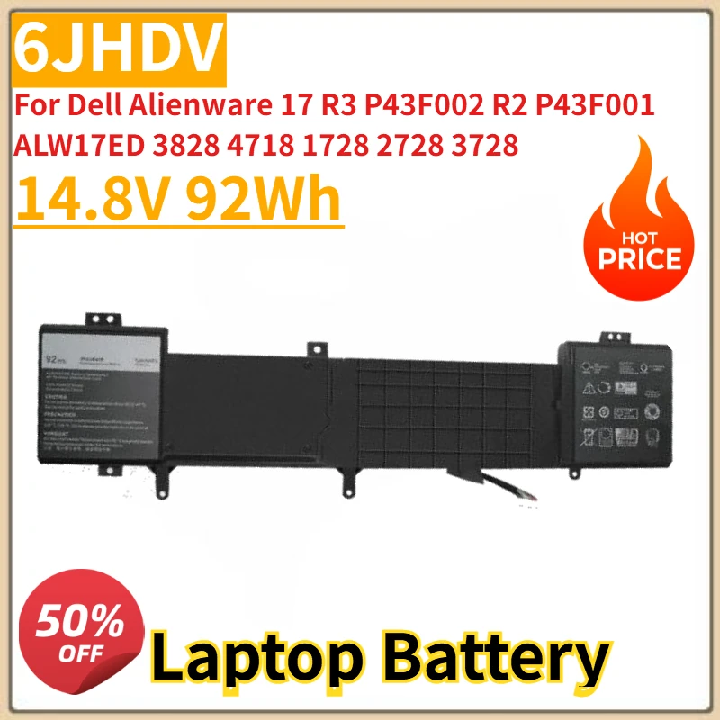 

New 6JHDV Laptop Battery 14.8V 92Wh for Dell Alienware 17 R2 P43F001 R3 P43F002 ALW17ED 3828 4718 1728 2728 3728 6JHCY 5046J