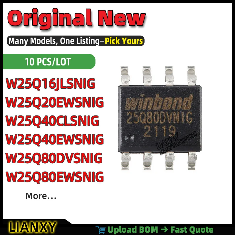 W25Q40CLSNIG W25Q40EWSNIG W25Q80EWSNIG W25Q80DVSNIG W25Q20EWSNIG W25Q16JLSNIG SOIC-8 OPERATIONAL AMPLIFIER New Original