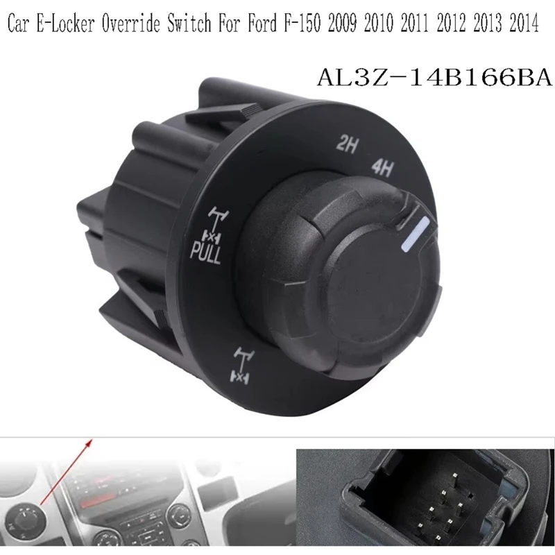 Super Sale AL3Z-14B166BA Car E-Locker Override Switch for Ford F-150 2009 2010 2011 2012 2013 2014 4x4 4WD Transfer Box Switch