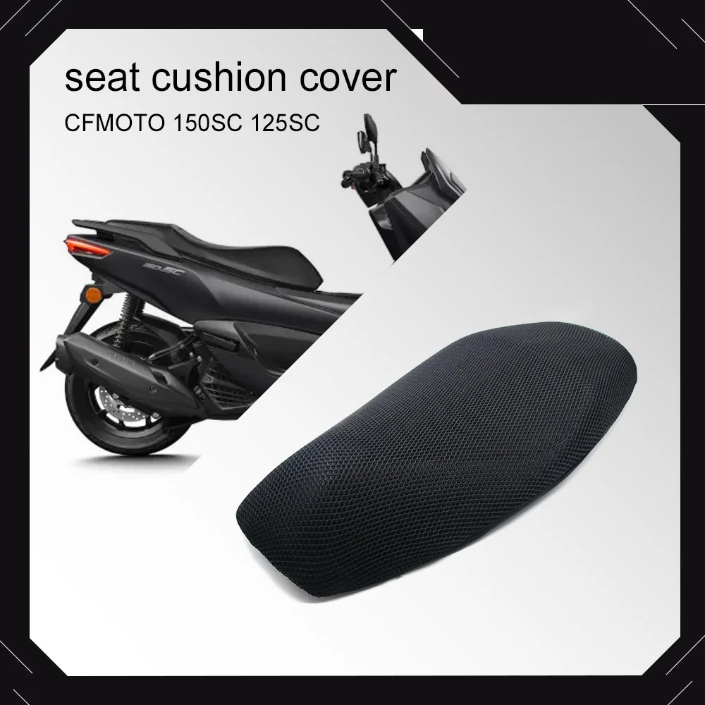 

Fit CFMOTO 150SC 125SC SC150 SC125 Motorcycle Cushion Cover Mesh Cushion Cover Cushion Sunscreen Cover