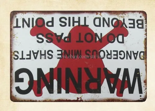 plaque art wall decor Warning Dangerous Mine Shafts metal tin sign