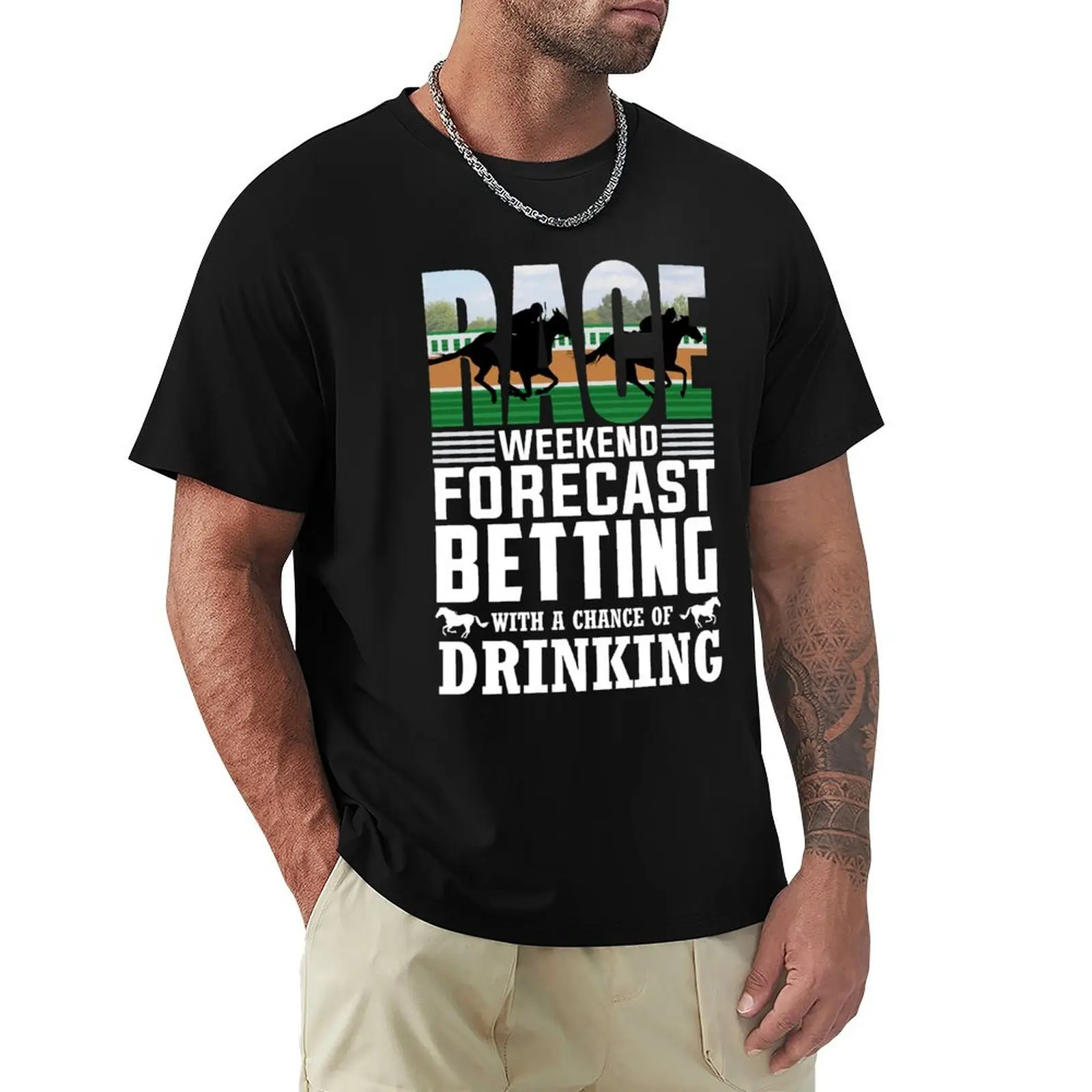 

Horse Racing Betting Drinking Funny Gift Race Weekend Forecast Betting With A Chance Of Drinking T-Shirt