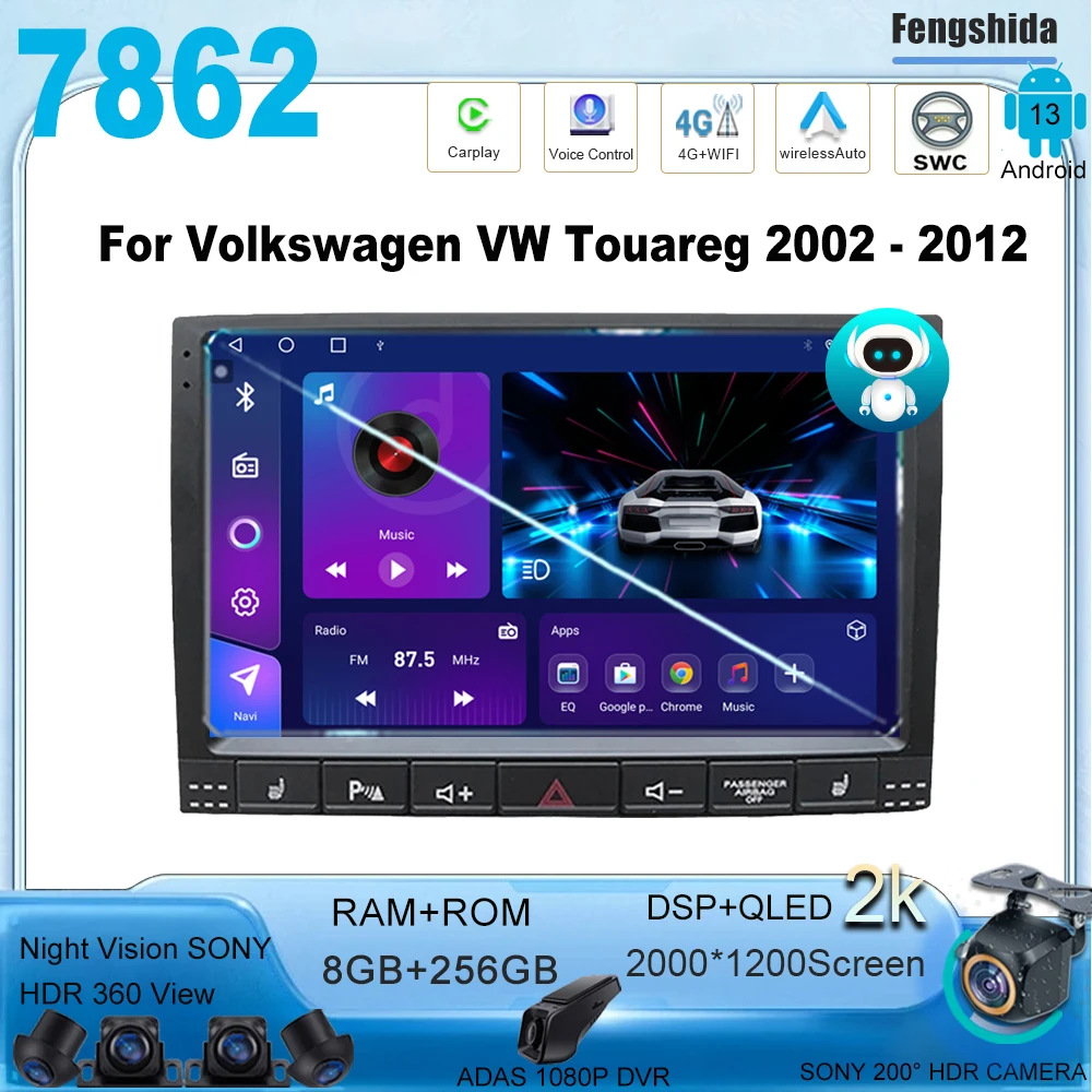 

For Volkswagen VW Touareg 2002 - 2012 Android13 Multimedia Navigation GPS Video Autoradio Player Car Carplay Monitor DVD 7862CPU