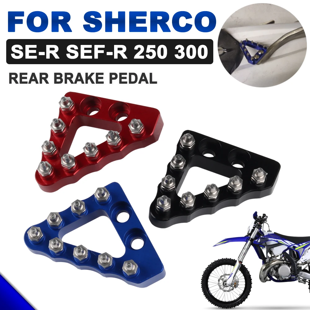 

Motorcycle Accessories Rear Brake Pedal Plate Gear Shift Lever Tip For Sherco 4.5i SE-R SEF-R SER SEFR 250 300 450 2014-2020