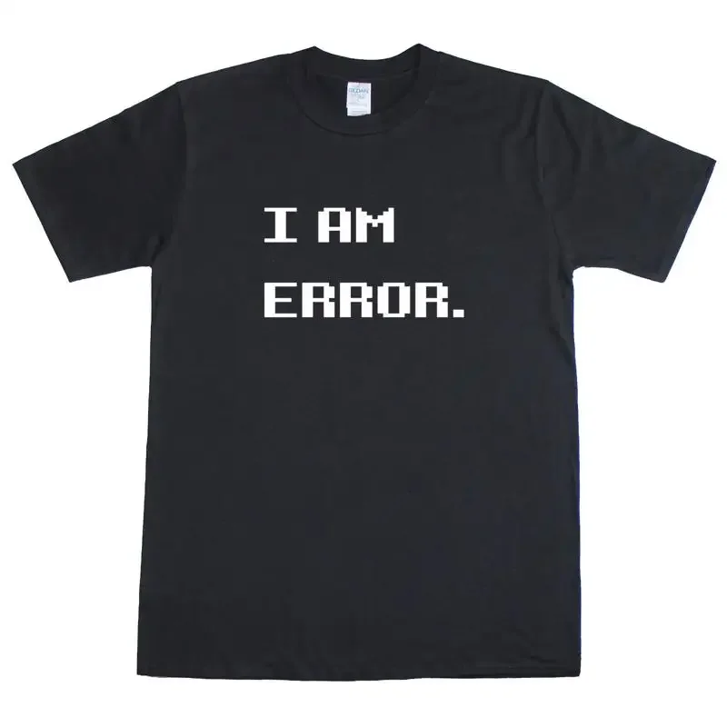 I AM ERROR. Retro Meme Gamer Geek Funny Mens Reguar Fit T-Shirt