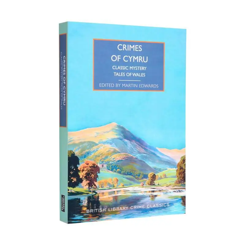 Crimes Of Cymru Classic Mystery Tales Of Wales Martin Edwards British Library Publishing 9780712354080 Book