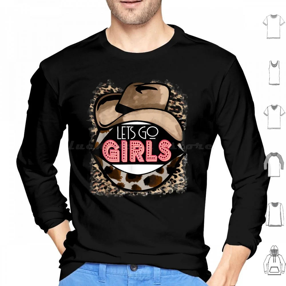 Wboy Hat Let3 Hoodie cotton Long Sleeve Cowboyhat Lets Go Girls Man I Feel Like A Woman Country Country Music Girls