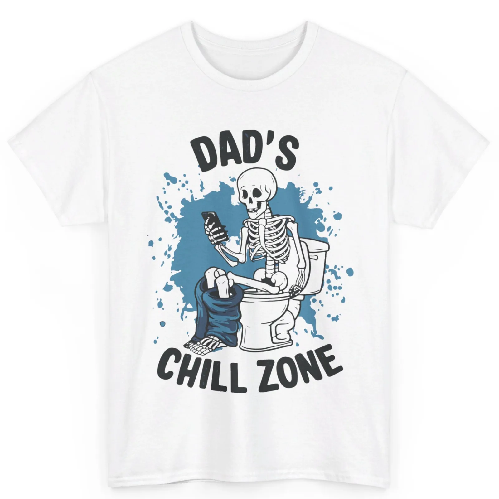 

Toilet Dad's Chill Zone Funny Skeleton Fathers Day Gift Cotton T-Shirt