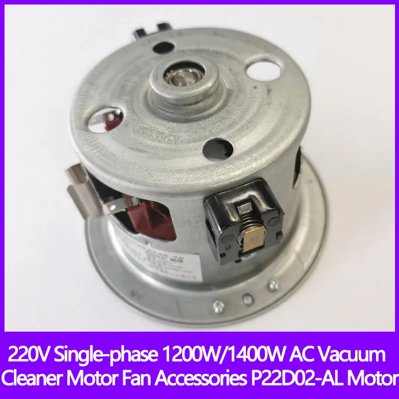 Moteur d'aspirateur monophasé 220V 1200W/1400W AC, accessoires de ventilateur, moteur P22D02-AL pour aspirateur Midea