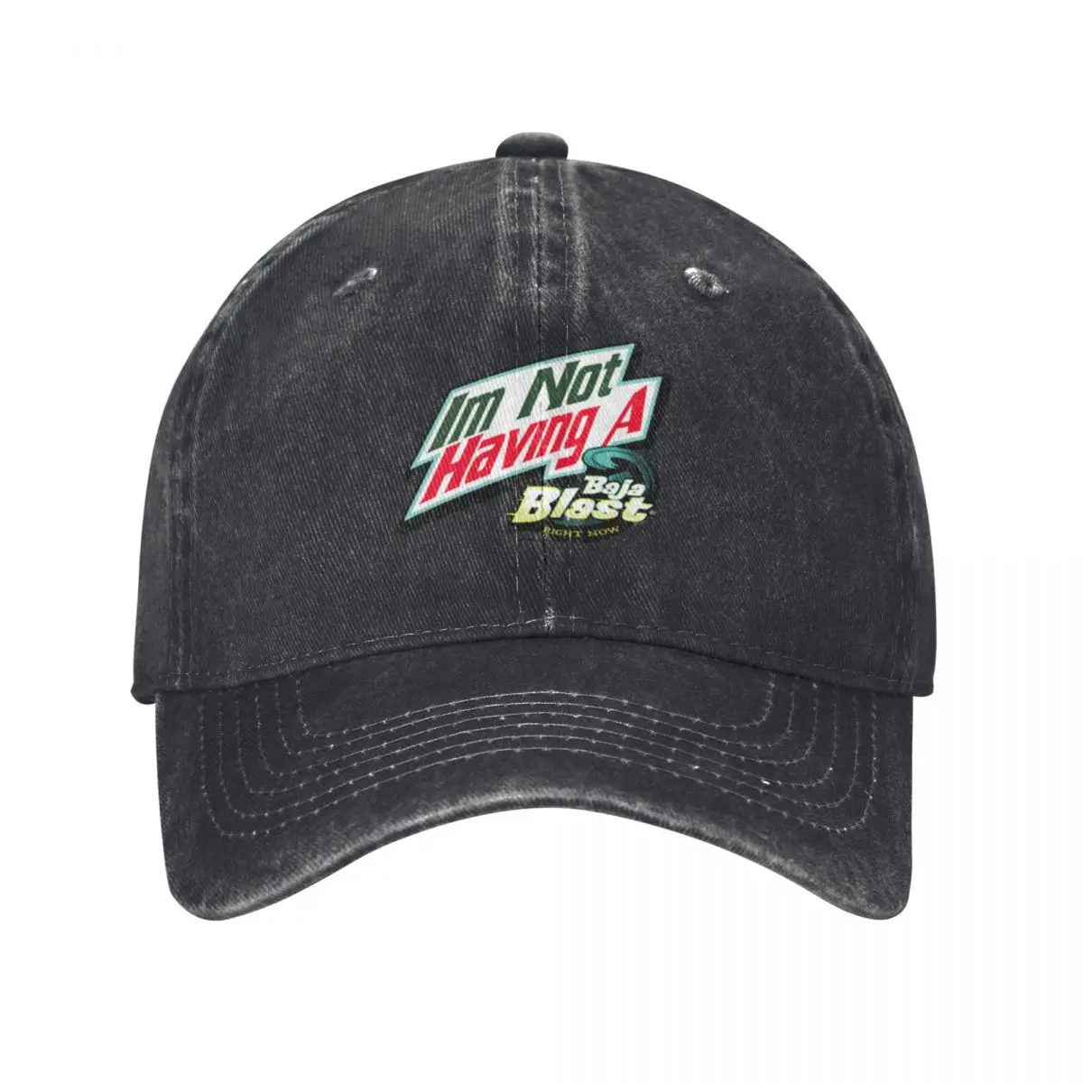 I_m Not Having a Baja Blast Right Now Baseball Cap Military Tactical Cap Anime Hat derby hat Golf Women Caps Men's