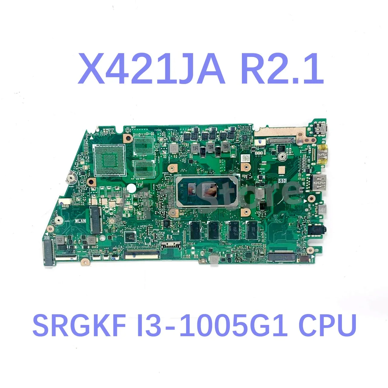 X421JA R2.1 With SRGKF I3-1005G1 / SRGKG I5-1035G1 CPU High Quality Mainboard For ASUS X421JA Laptop Motherboard 100% Fully Test