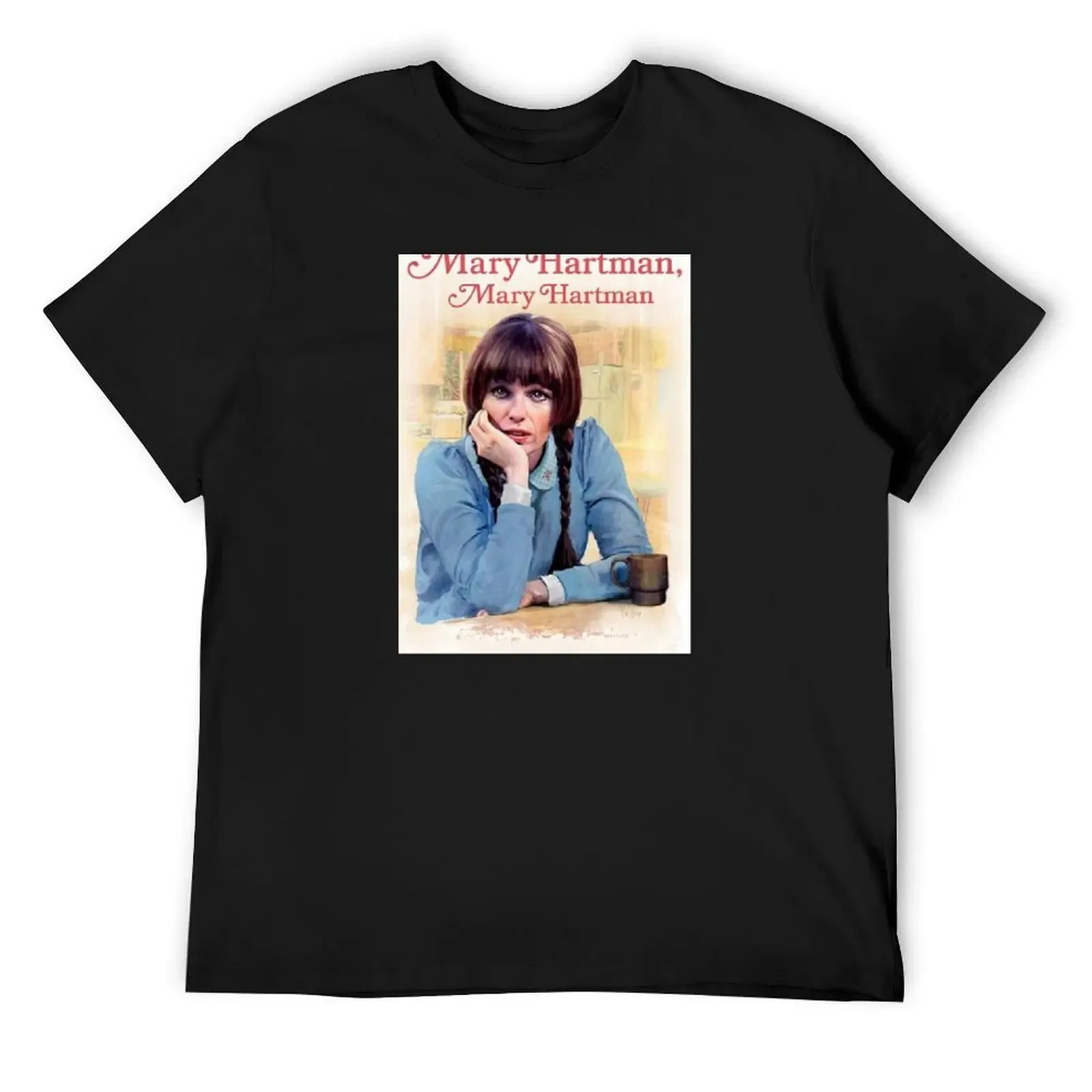 

Mary Hartman T-Shirt summer shirt blanks custom t shirt valentines boutique clothes heavyweight t shirts for men