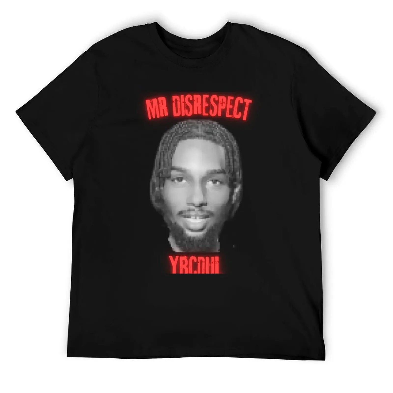 

YBC DUL - MR DISRESPECT T-Shirt cotton t shirt man men t shirt cotton 100% t shirts cotton 100% T-Shirt