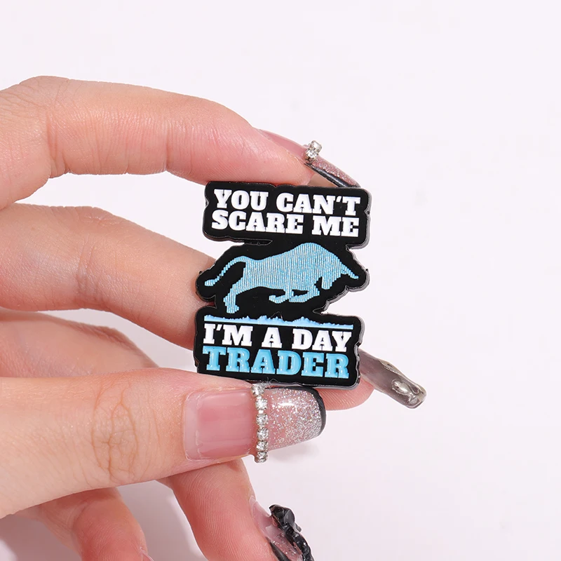 You Can'T Scare Me I'M A Day Treader Enamel Pin Stock Exchange Quotes Metal Brooch Lapel Backpack Badge Funy Bison Jewelry Gift