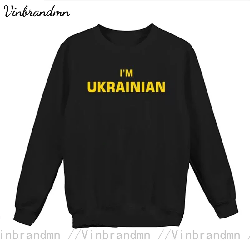 I'm Ukrainian Hoodie Sweatshirts Pullover Print Crewneck Sweatshirt Ukraine Zelensky Hooded Autumn Coats Sweats Streetwear Hoody