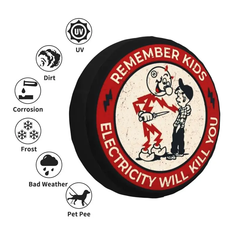 Custom Remember Kids Electricity Will Kill You Spare Wheel Cover for Suzuki Mitsubish 4x4 RV Tire Protector 14\