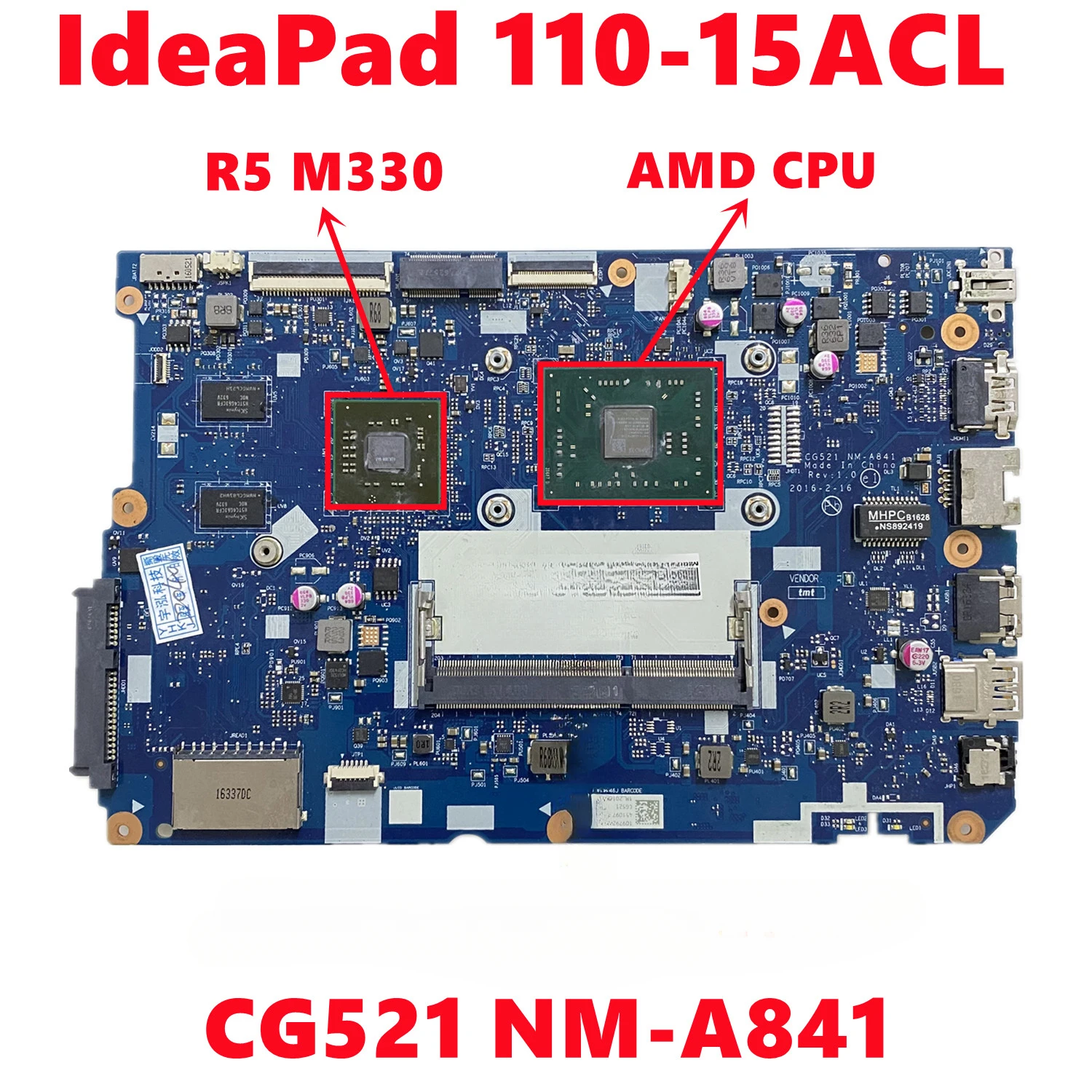 

High Qualtiy NM-A841 for Lenovo IdeaPad 110-15ACL Laptop Motherboard CG521 NM-A841 with AMD CPU R5-M330 GPU DDR3