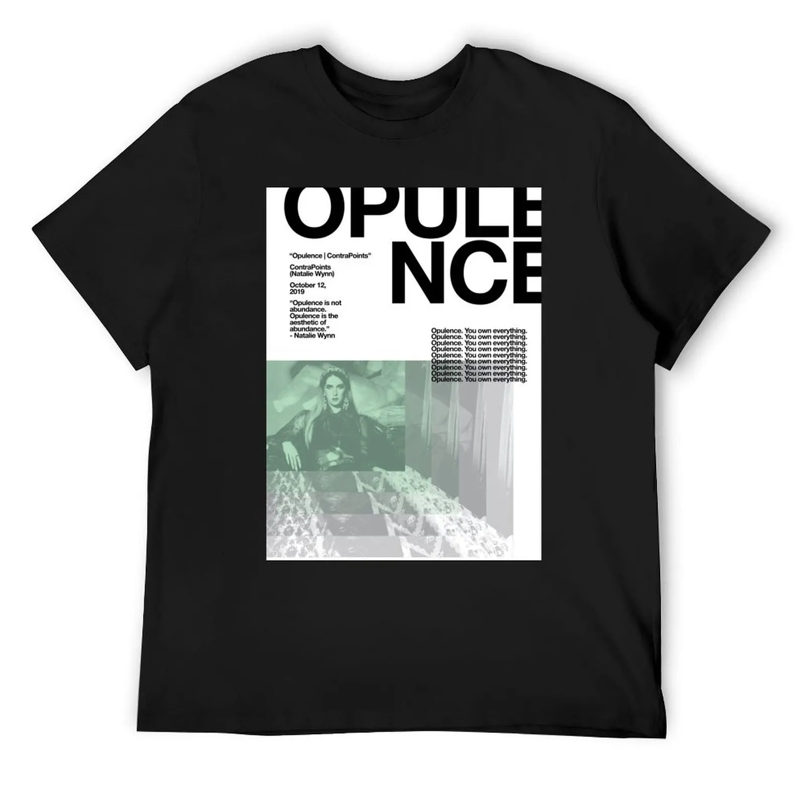 

Opulence by ContraPoints Print T-Shirt essential t shirt Short sleeve tee quick-drying blacks outfits for men