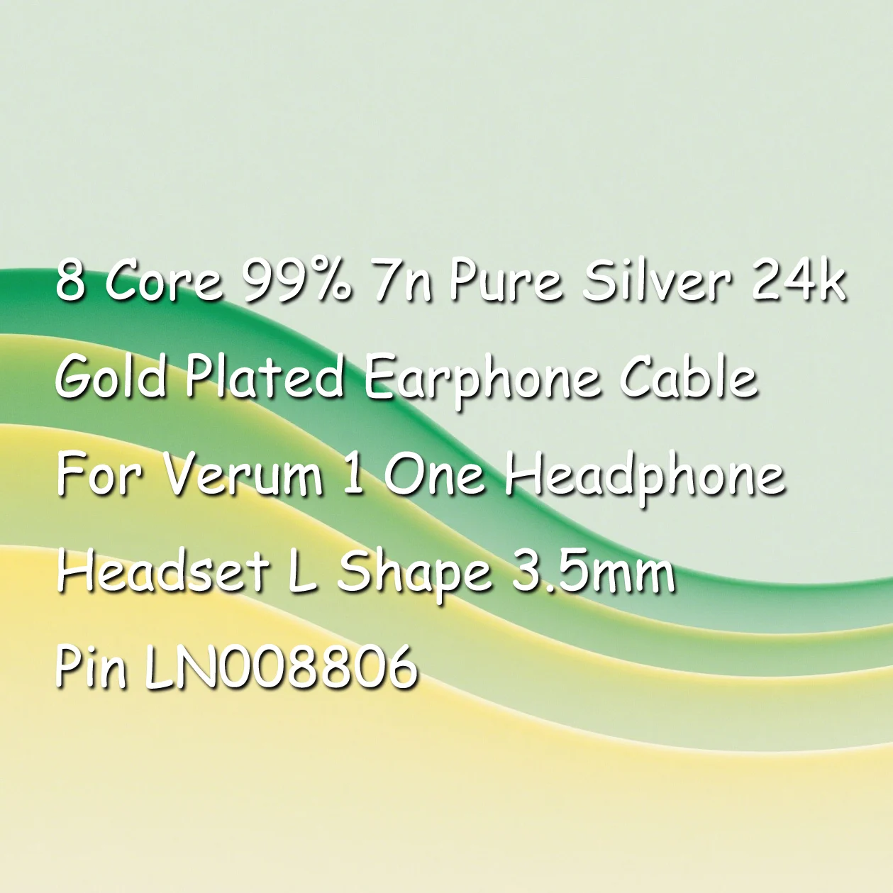 

8 Core 99% 7n Pure Silver 24k Gold Plated Earphone Cable For Verum 1 One Headphone Headset L Shape 3.5mm Pin LN008806