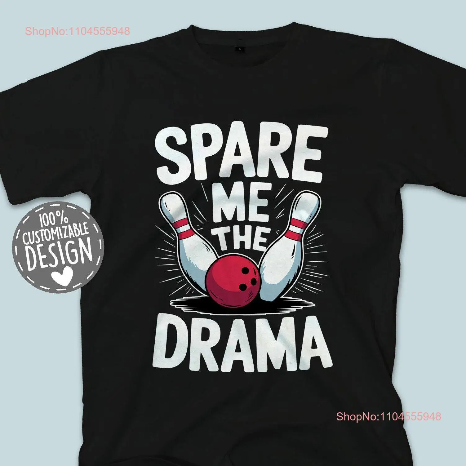 Divertida camiseta de bolos Spare Me The Drama Lovers Bowler Player Apparel Alley Outfit mangas largas o cortas