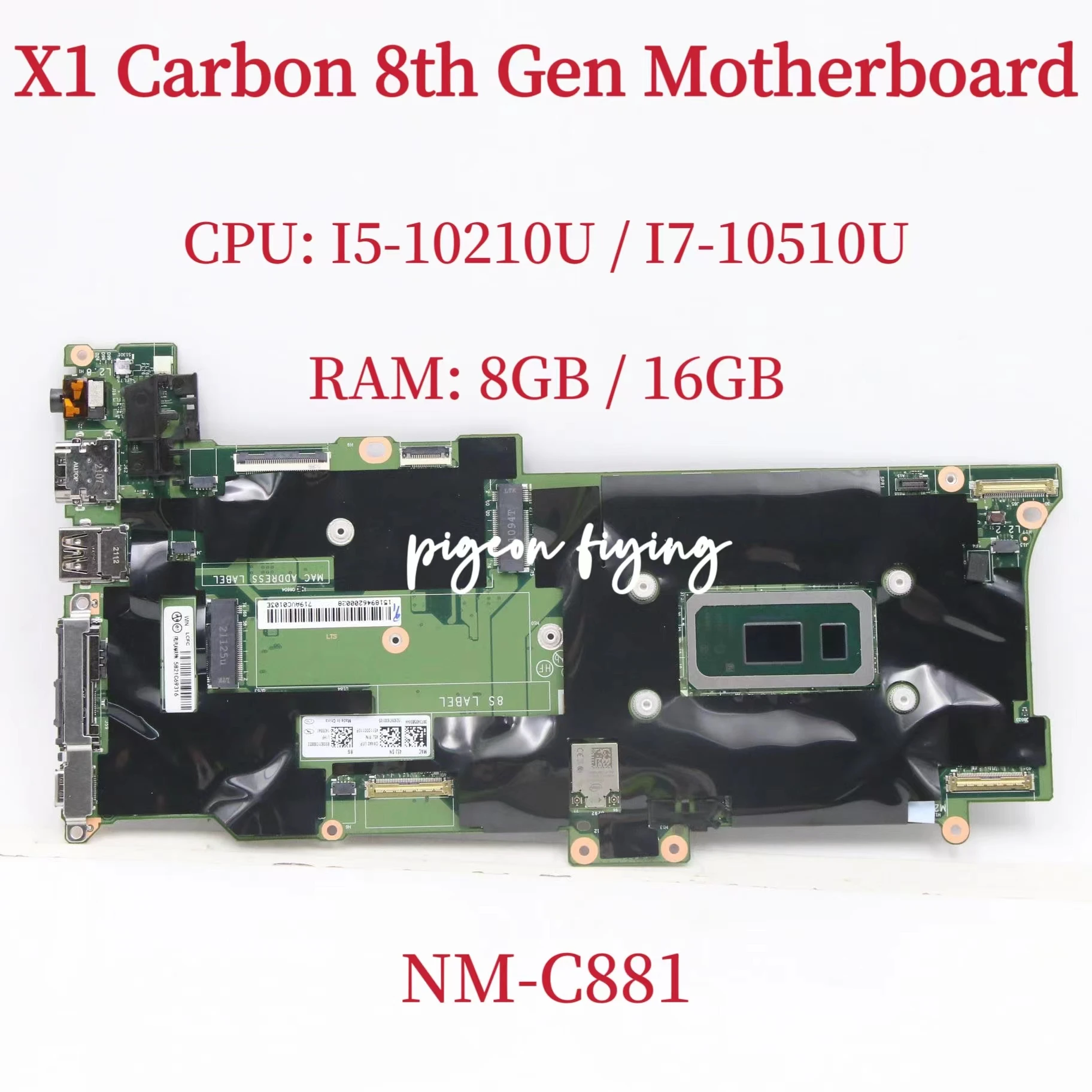 NM-C881 For Lenovo ThinkBook X1 Carbon 8th Gen Laptop Motherboard CPU:  I5-10210U I7-10510U  RAM: 8GB / 16GB DDR4 100% Test OK