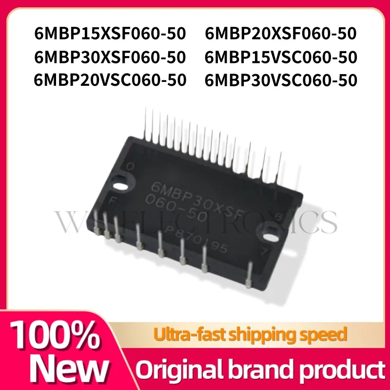 6MBP15XSF060-50 6MBP20XSF060-50 6MBP30XSF060-50 6MBP15VSC060-50 6MBP20VSC060-50 6MBP30VSC060-50 New Original IGBT MODULE