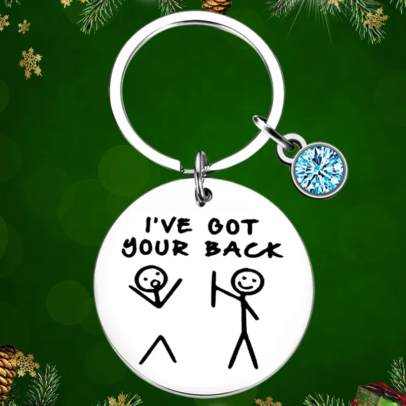 Funny Friendship Gifts Keychain Pendant Best Friend BFF Besties Key Chains I've Got Your Back