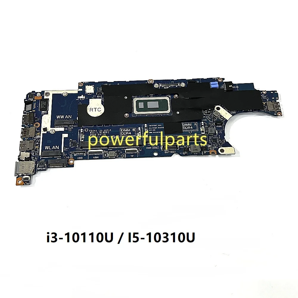 

For Dell Latitude 5410 Motherboard LA-J371P FDZ41 030CV1 0W3R84 i3-10110U I5-10310U Cpu On-Board Working Good