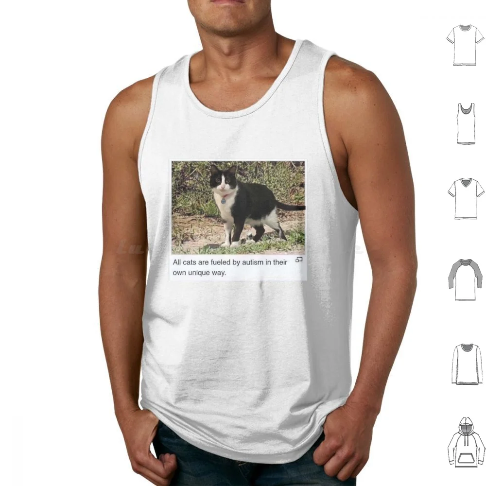 All Cats Are Fueled By Autism Tank Tops Vest Sleeveless Cat Meme Autism Autistic Cats Funny Cat Meme Funny Cat