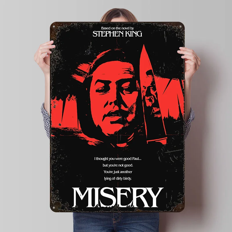 Misery Movie Metal Poster Customized Wall Art Retro Vintage Metal Signs for Man Cave Modern Home Decoration Luxury Custom Plate