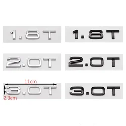 Letras ABS 3D para coche, insignia de maletero trasero, 1,8 T, 2,0 T, 3,0 T, emblema, logotipo para Audi A3, A4, A5, A6, A7, A8, Q2, Q3, Q5, Q7, Q8, accesorios para coche