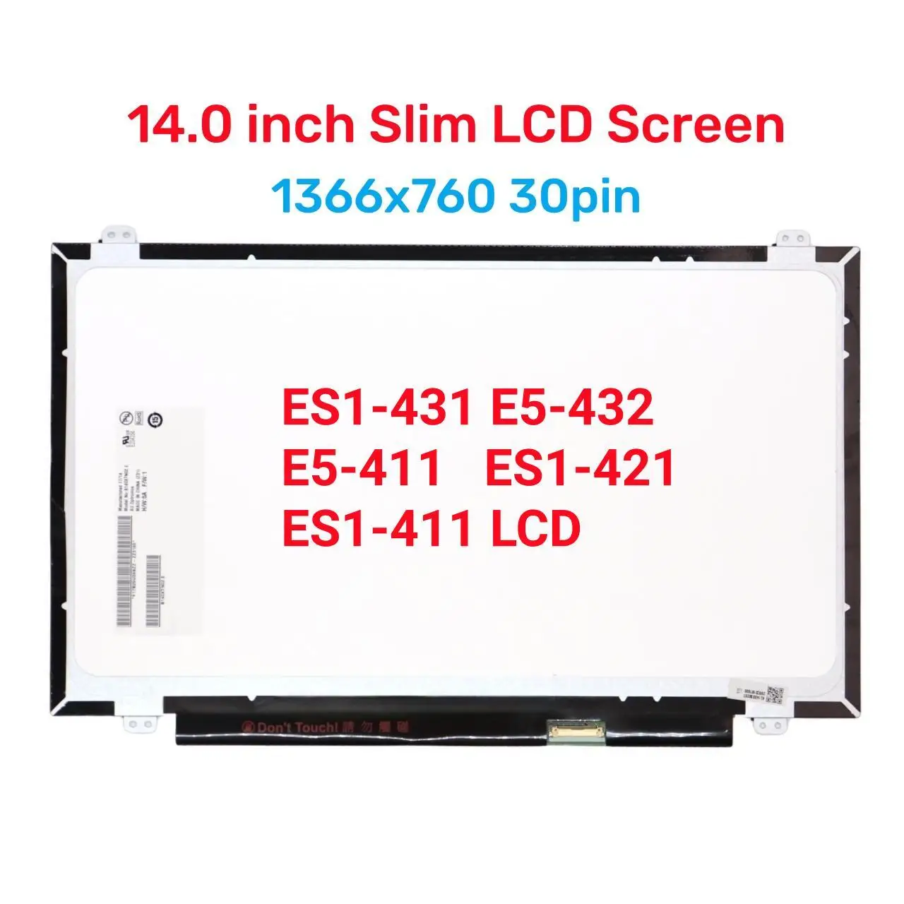 14,0 schlanke 30pin lcd bildschirm für acer aspire ES1-431 E5-432 E5-411 E5-421 E5-422 E5-475G ES1-433G ES1-421 ES1-411 notebook lcd