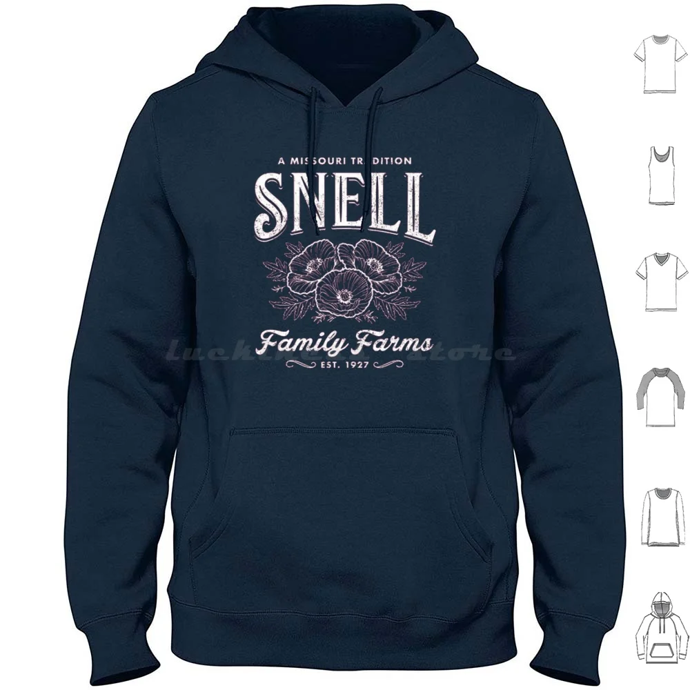 Snell Family Farm-A Missouri Tradition-Tv Show Hoodies Long Sleeve Tv Show Snell Family Ruth Langmore I Dont Know Shit