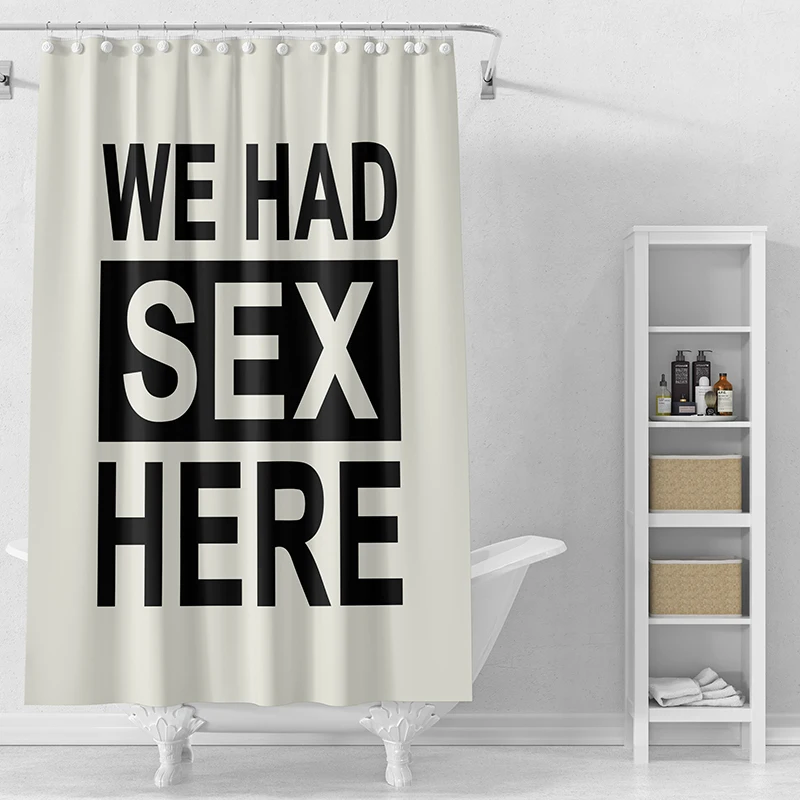 Gaslight Gatekeep Girlboss We Had Sex Here Shower Curtain Set with Grommets and Hooks for Bathroom Decor