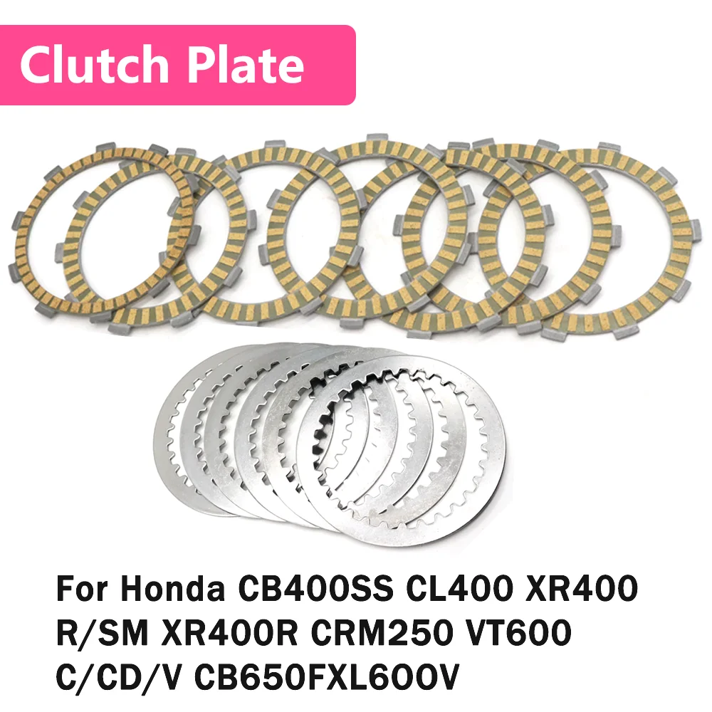 For Honda CB400SS CL400 XR400 R/SM XR400R CRM250 VT600 C CD V CB650F XL600V Motorcycle Clutch Friction Steel Plate Disc Plate