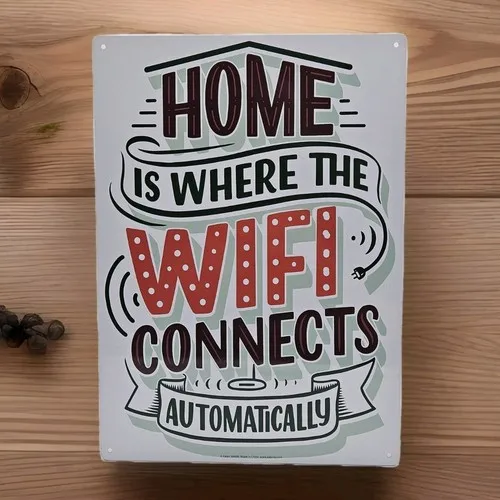 Дом там, где подключается к Wi-Fi.. Металлическая вывеска .25 Новинка-Алюминиево-жестяная вывеска Дом там, где подключается к Wi-Fi.. Металлическая вывеска .25 Новинка-Алюминиево-жестяная вывеска