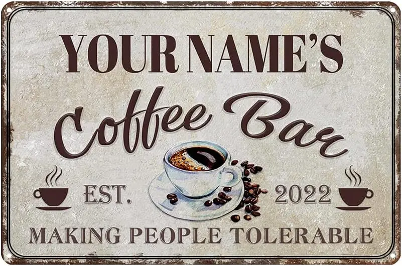 Retro Custom Coffee Bar Sign Metal Poster Personalized Name Metal Tin Signs Making People Tolerable Vintage Plaque Wall Dec sign