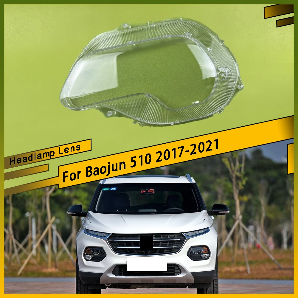 

Auto Head Light Caps Transparent Lampshade Lamp Shade Front Headlight Cover Glass Lens Shell For Baojun 510 2017 - 2021