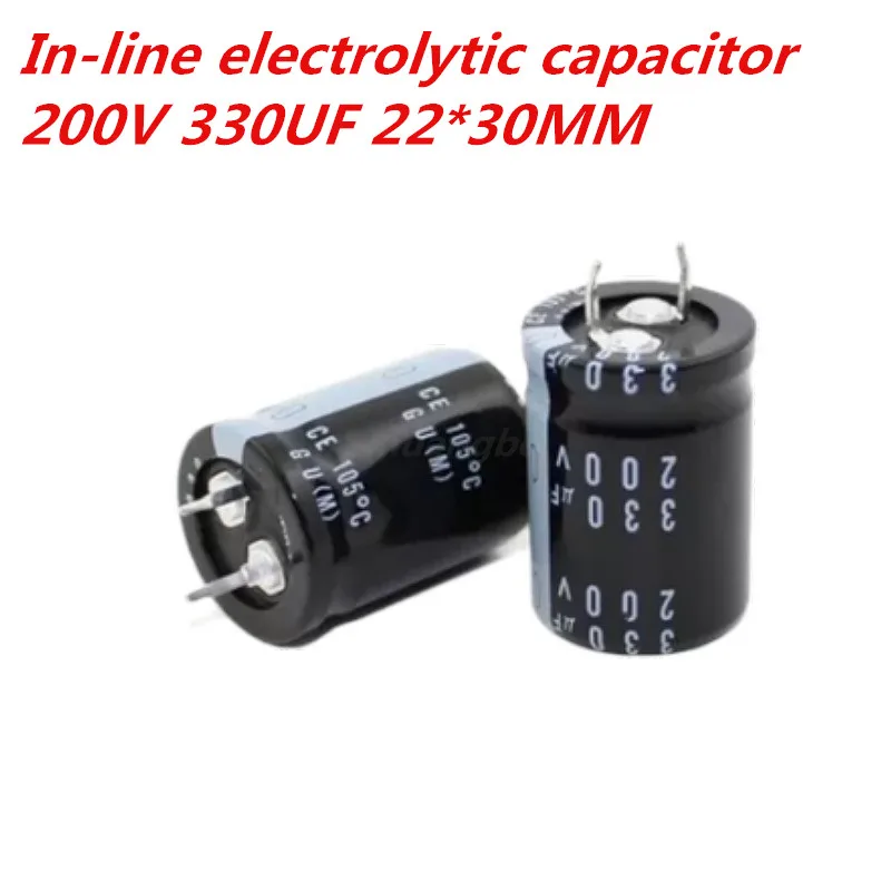 2-10pcs 200V330UF 22x30MM Aluminum Electrolytic Capacitor 200V 330UF 22*30MM