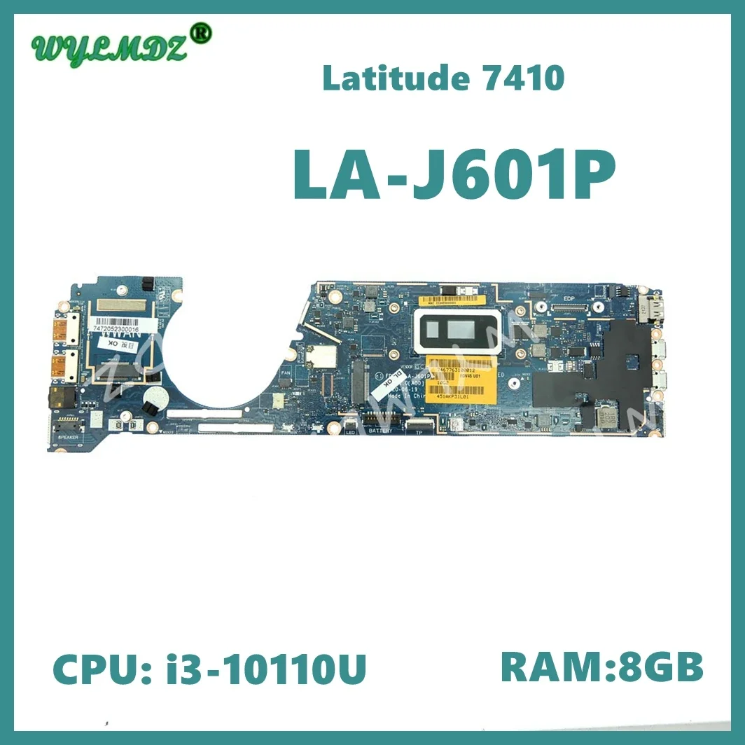 LA-J601P with i3-10110U CPU 8GB RAM Notebook Mainboard For Dell Latitude 7410 Chromebook Laptop Motherboard CN- 0F5195