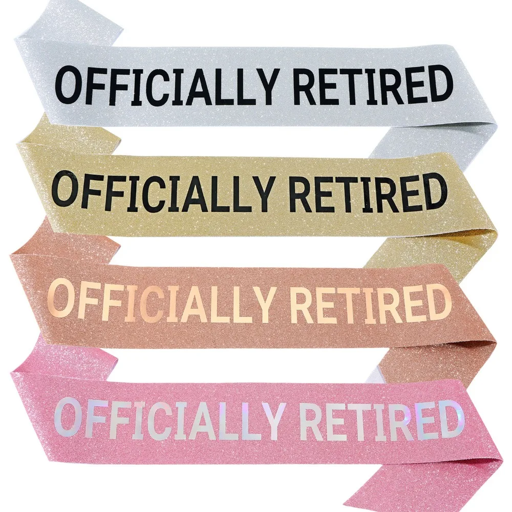 Officially Retired Sash Glitter Satin Retired Sash Favor Gifts for Men Women Happy Retirement Party Events Decorations Supplies