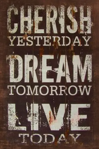 Cherish Dream Live, Positivity Quote, Aged Look Vintage Retro Style Metal Sign