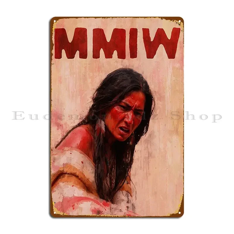 No More Stolen Sisters Mmiw Awareness Metal Plaque Club Bar Customize Pub Print Cinema Tin Sign Poster