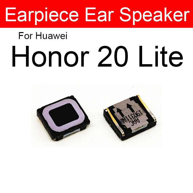 Earpiece Speaker For Huawei Honor 20 10 9 8 Lite Pro 20e 20s 10i 9i 8A 8X 8C View V20 V10 V9 Play V8Earphone Speaker Replacement