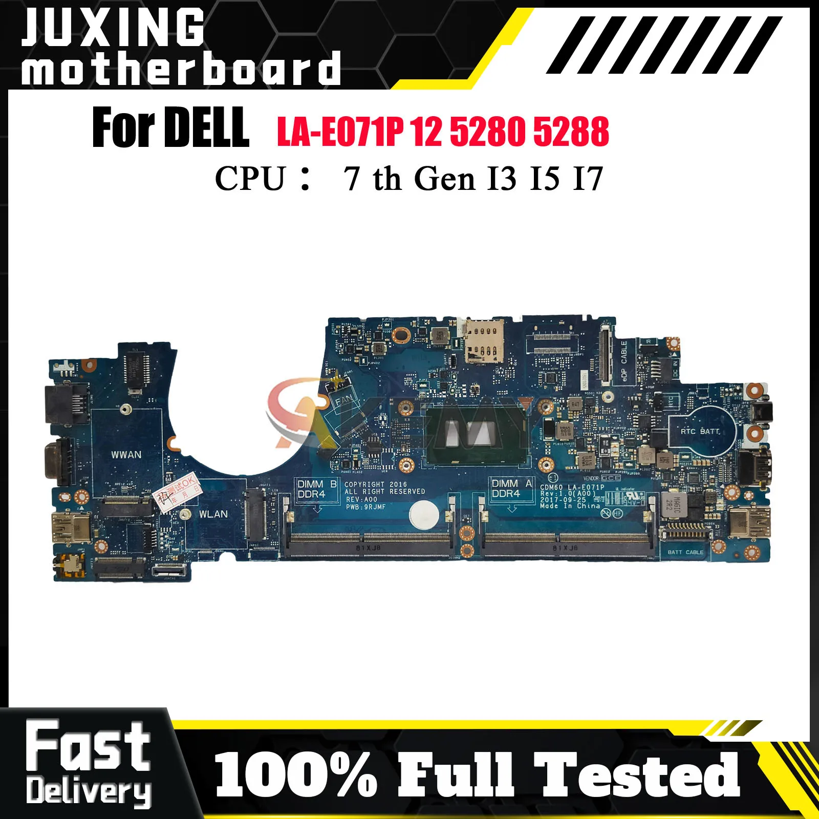 

CDM60 LA-E071P Motherboard For Dell LATITUDE 5280 5288 with CPU i3 i5 i7 7th Gen CN-04T711 CN-03Y392 MMMK9 Tested OK