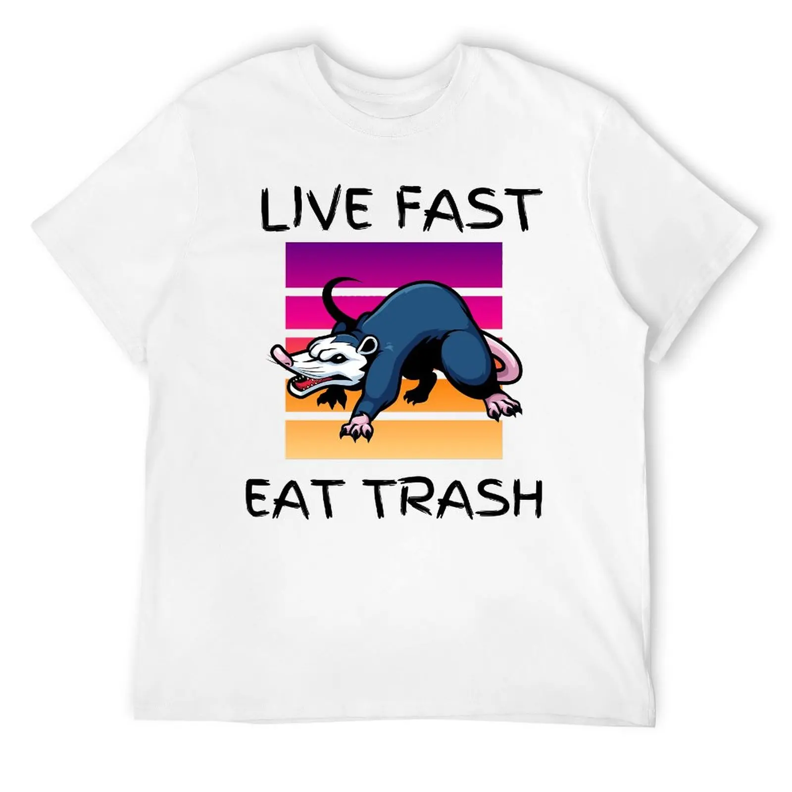 Live Fast Eat Trash Possum Opossum T-shirts Hot Sale T-shirt Fresh Movement  Nerd Fitness Eur Size